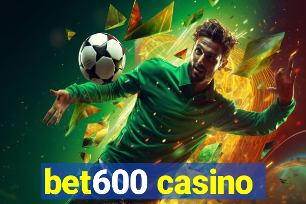 bet600 casino